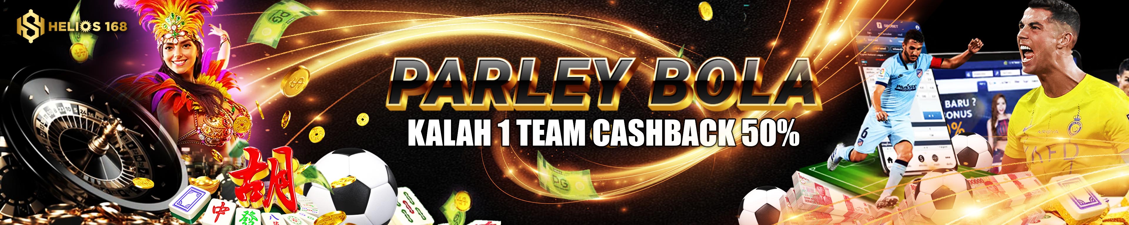 PARLAY KALAH 1 TIM CASHBACK 50%